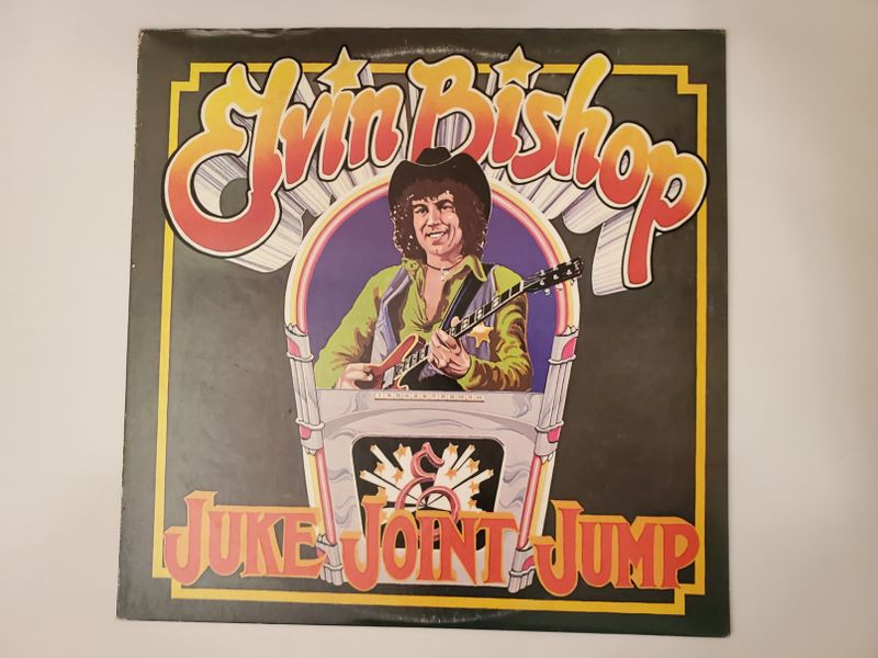 Elvin Bishop Juke Joint Jump vinyl record